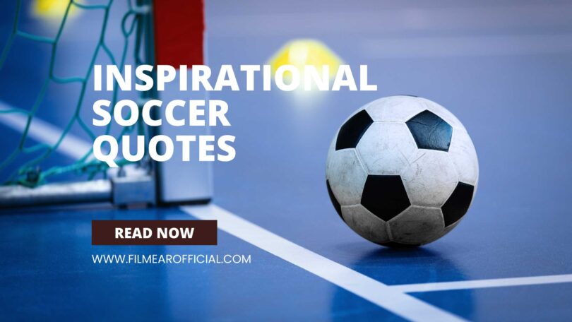 Inspirational Soccer Quotes